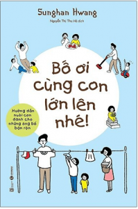 Tác giả: Sunghan Hwang Dịch giả: Nguyễn Thị Thu Hà Nhà xuất bản: NXB Lao Động Công ty phát hành: Thái Hà