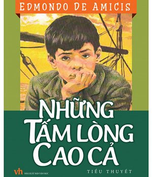 Những Tấm Lòng Cao Cả – Edmondo De Amicis