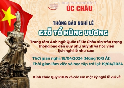 LỊCH NGHỈ GIỖ TỔ HÙNG VƯƠNG NGÀY 10/3 ÂM LỊCH